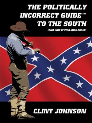 The Politically Incorrect Guide to the South (and Why It Will Rise Again) - Audiobook